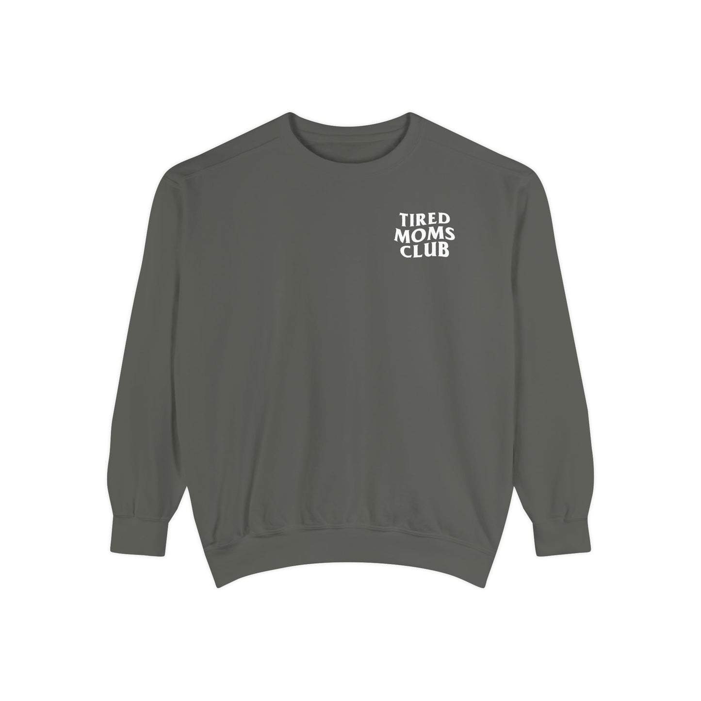 Tired Moms Club Crewneck Sweatshirt (pepper)