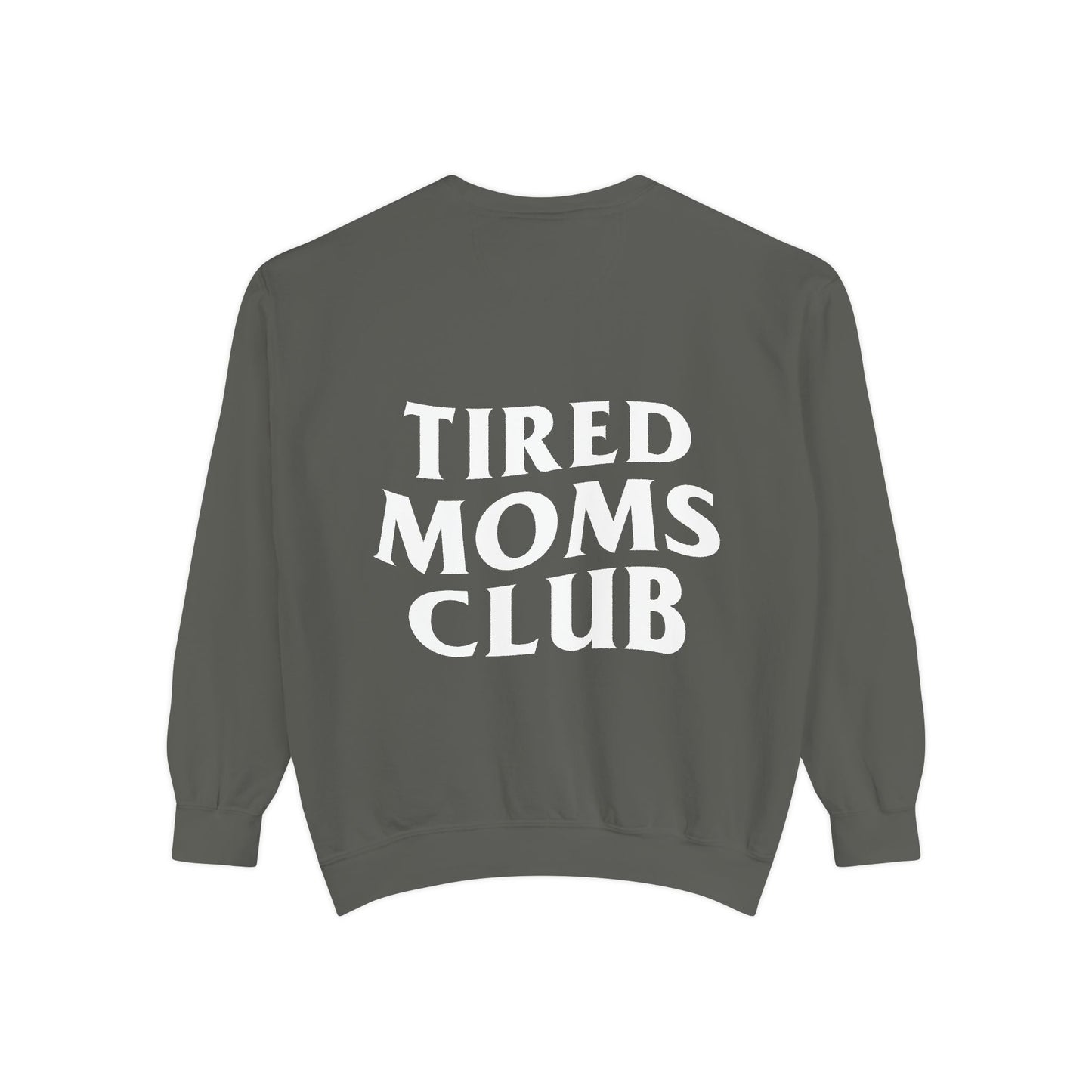 Tired Moms Club Crewneck Sweatshirt (pepper)