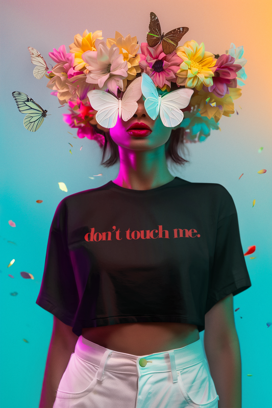 Don’t Touch Me Cropped T-Shirt (black)